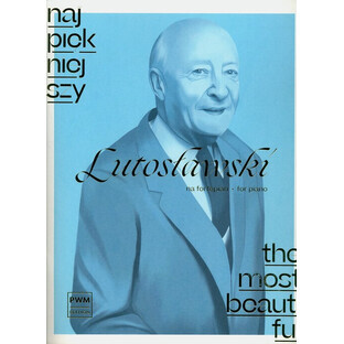 Der schönste Lutosławski für Klavier