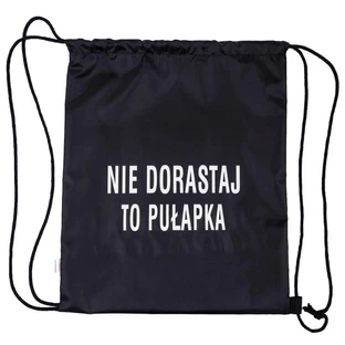 Pajacyk, Bag Don't Grow Up este un puapka