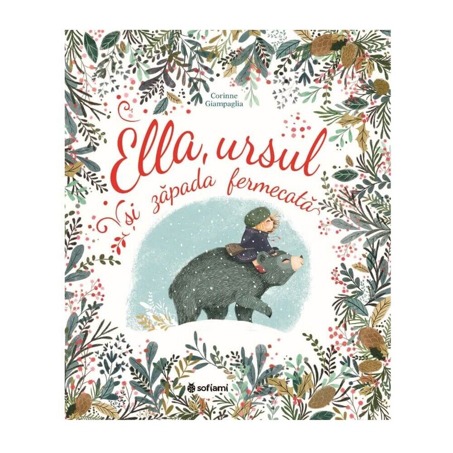 Ella, der Bär und der Zauberschnee - Corinne Giampaglia, Sofiami
