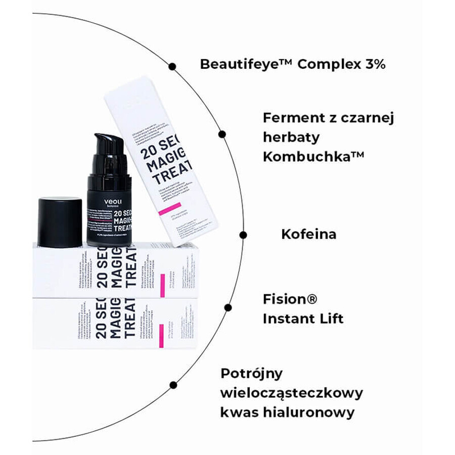 Veoli Botanica 20 Seconds Magic Eye Treatment, ser lifting și reparator pentru ochi și pleoape, 15 ml