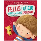 Feluś and Gucio know how to behave, a book for children