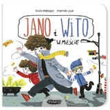 Jano and Wito In the City, a book for children