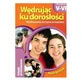 Wychowanie do życia w rodzinie Wędrując ku dorosłości klasa 5-6 podręcznik