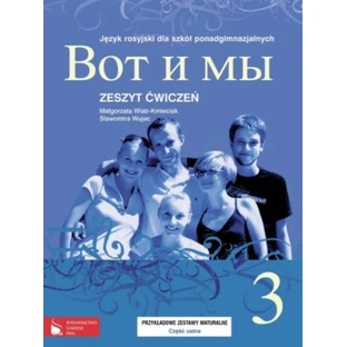 Wot i My 3. Workbook. Russisch für die Sekundarstufe II