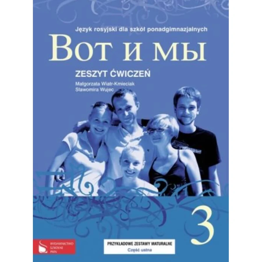 Wot i My 3. Workbook. Russisch für die Sekundarstufe II