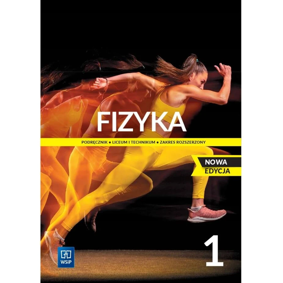 Physics 1 Handbook Extended Scope Barbara Sagnowska WSiP