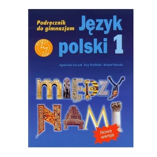 Między nami 1. j. polski podręcznik do gimnazjum