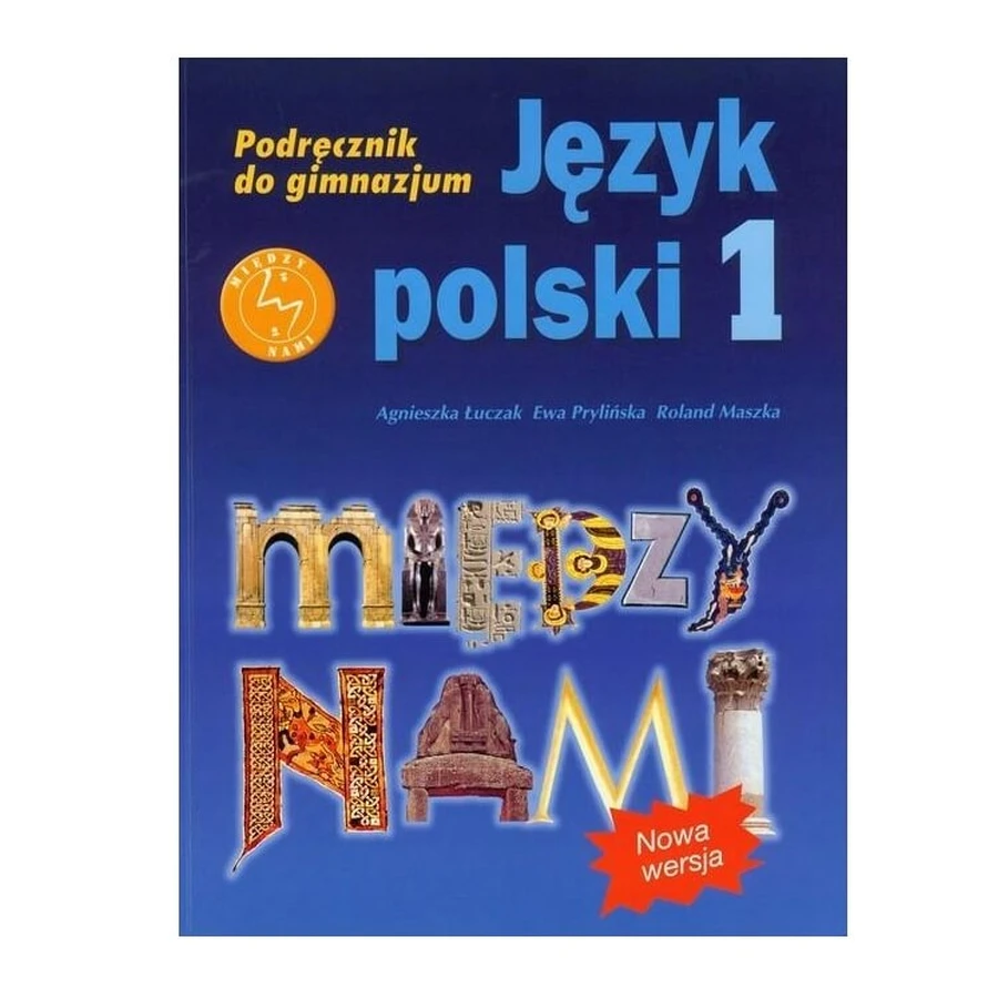 Między nami 1. j. polski podręcznik do gimnazjum