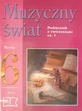 Musical World. Textbook with exercises. Class 6. part 1
