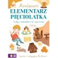 Montessori. A five-year-old's primer