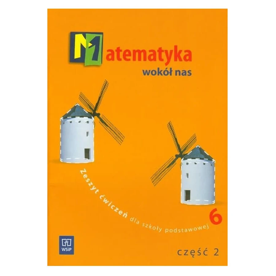 Mathematik um uns herum 6 Übungsheft Teil 2 Helena Lewicka