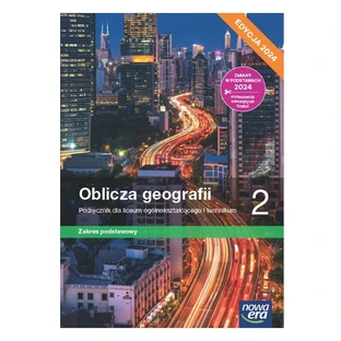 Oblicza geografii 2. podręcznik dla liceum ogólnokształcącego i technikum.