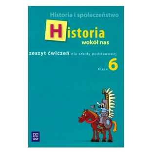 Pieńkowska Anna - Historia que nos rodea 6 cuaderno de ejercicios