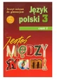 You are among us. Polish Language. Class 3 Middle School. Zeszyt ćwiczeń cz. 2