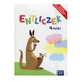 Entliczek 4 latki Anna Sosnowska, Beata Pietrusiewicz, Edyta Kurek