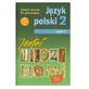 Jesteś między nami 2. Język polski. Zeszyt ćwiczeń 1