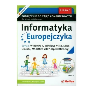 Informatyka Europejczyka SP kl.5 podręcznik / Windows 7 Windows Vista Danuta Kiałka