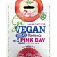 7DAYS Gezichtsmasker Go Vegan Friday "Roze Dag" 25g