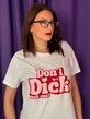 Camiseta Don't Be A Dick Suck One Sexopols - Blanca - X-Grande, Hombre