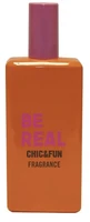 CHIC &amp;amp; FUN BE REAL EDC 50 ML