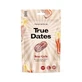 Pitted Dates, Sour Cola, 100 g, True Dates